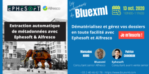Webinaire Ephesoft et Alfresco - bluexml expert ECM GED BPM Archivage Signature électronique