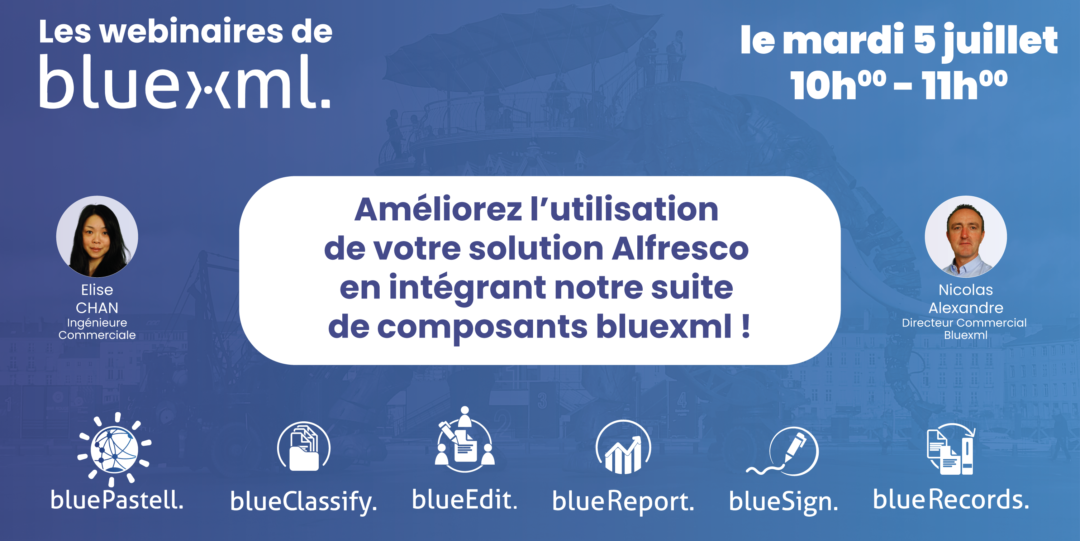 Webinaire Aflresco Composant bluexml expert ECM BPM GED