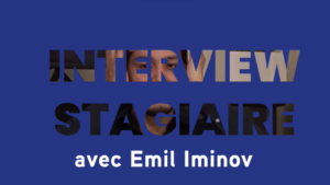 Emil Iminov miniature interview stagiaire